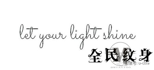 纹身,素材,简约,英文,turn,your,wounds,into,wisdom,参考,译文,将,你,受到,的,伤害,变成,智慧,then,sings,soul,我的,灵魂,在,歌唱,you,need,only,still,只,需要,静下来,let,light,shine,绽放,你的,光芒,time,and,tide,wait,for, . 纹身素材 | 简约英文